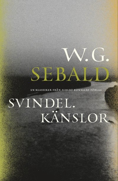 Cover for W. G. Sebald · Svindel. Känslor (Book) (2022)