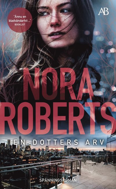 En dotters arv - Nora Roberts - Libros - Albert Bonniers förlag - 9789100801694 - 2023