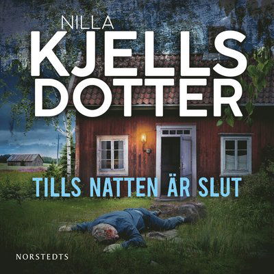 Cover for Nilla Kjellsdotter · Tills natten är slut (Audiobook (MP3)) (2024)