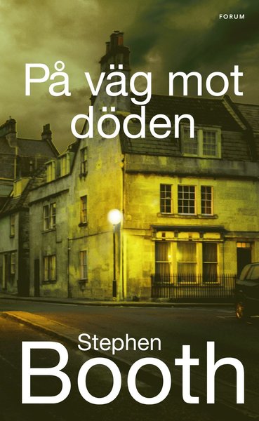 Cover for Stephen Booth · Cooper &amp; Fry: På väg mot döden (Bound Book) (2017)