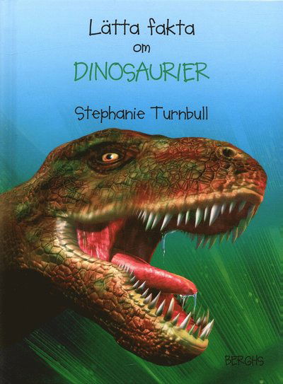 Cover for Stephanie Turnbull · Lätta fakta om dinosaurier (Hardcover Book) (2005)