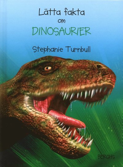 Cover for Stephanie Turnbull · Lätta fakta: Lätta fakta om dinosaurier (Gebundesens Buch) (2005)