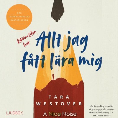 Cover for Tara Westover · Allt jag fått lära mig (Hörbuch (CD)) (2020)