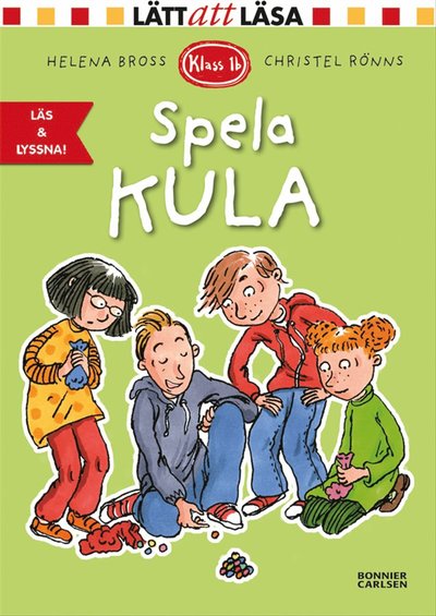 Cover for Helena Bross · Spela kula (e-bok+ljud) (ePUB) (2022)