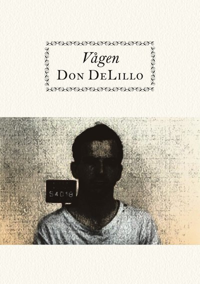 Cover for Don DeLillo · Vågen (Bok) (2012)