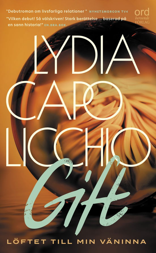 Cover for Lydia Capolicchio · Gift - Löftet till min väninna (Paperback Book) (2024)