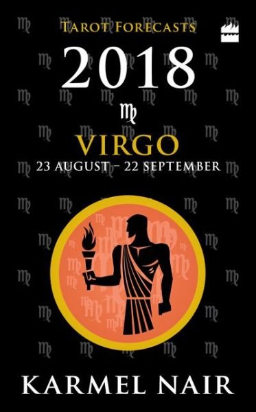 Virgo Tarot Forecasts 2018 - Karmel Nair - Bøger - HarperCollins India - 9789352770694 - 5. december 2017
