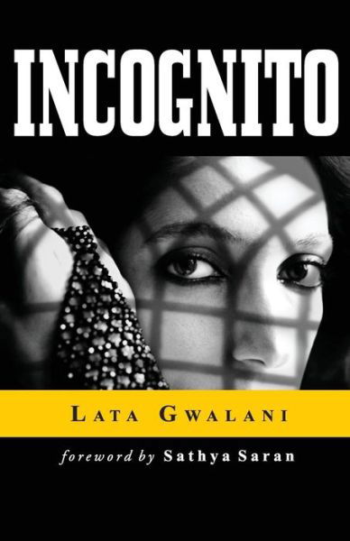 Cover for Lata Gwalani · Incognito (Paperback Book) (2011)