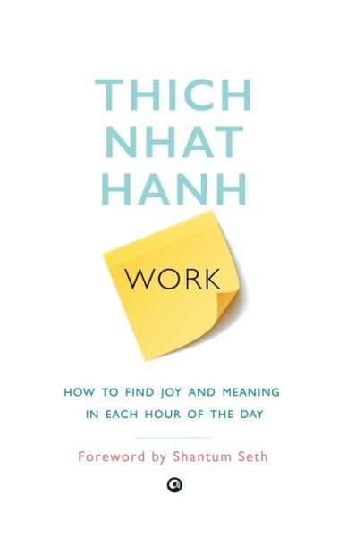 Cover for Thich Nhat Hanh · Work (Paperback Book) (2017)