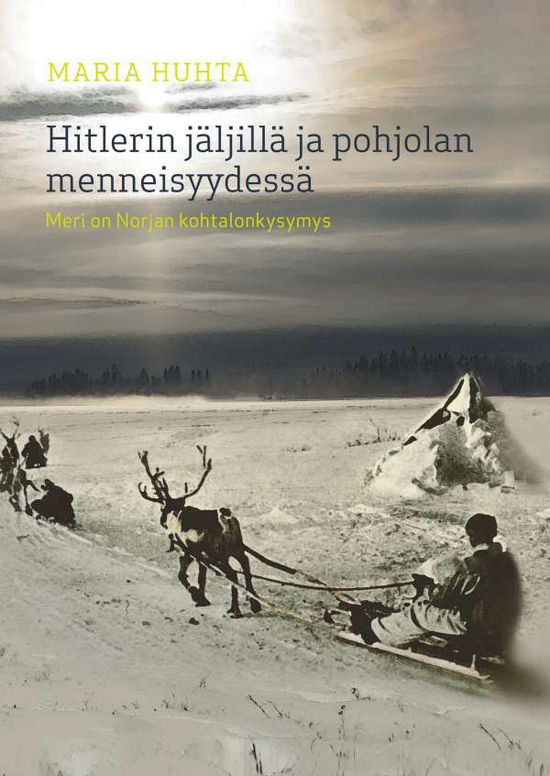 Cover for Huhta · Hitlerin jäljillä ja pohjolan men (Book)