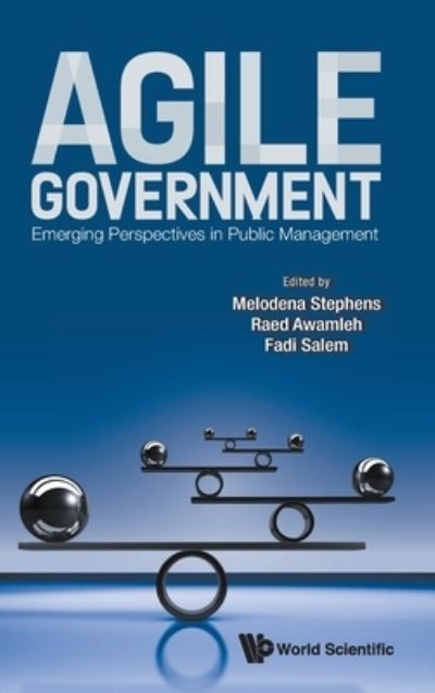 Cover for Melodena Stephens Balakrishnan · Agile Government: Emerging Perspectives In Public Management (Hardcover Book) (2022)