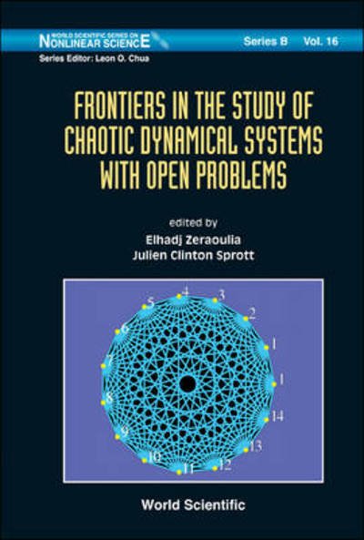 Cover for Elhadj Zeraoulia · Frontiers In The Study Of Chaotic Dynamical Systems With Open Problems - World Scientific Series On Nonlinear Science Series B (Hardcover bog) (2011)