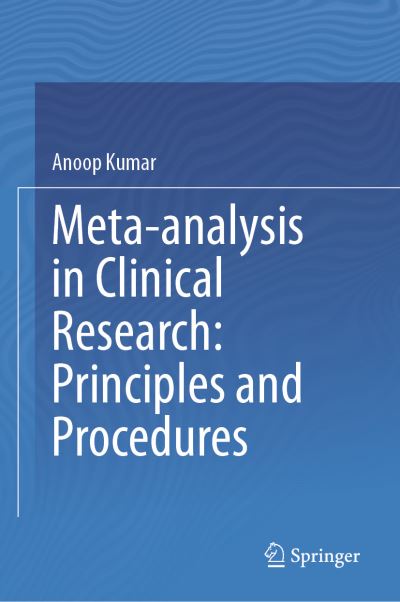Cover for Anoop Kumar · Meta-analysis in Clinical Research: Principles and Procedures (Hardcover bog) [2023 edition] (2023)