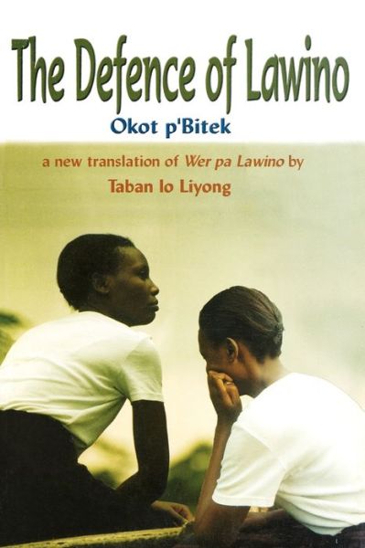 Cover for Okot P'Bitek · The Defence of Lawino (Paperback Book) (1982)