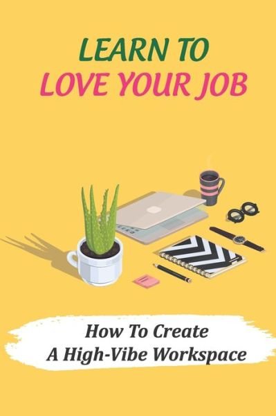 Cover for Chan Watcher · Learn To Love Your Job (Pocketbok) (2021)