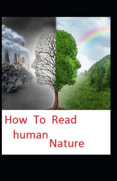 Cover for William Walker Atkinson · How to Read Human Nature: Illustrated Edition (Paperback Book) (2021)