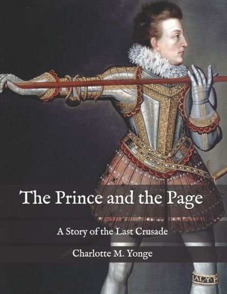 Cover for Charlotte M Yonge · The Prince and the Page (Taschenbuch) (2020)