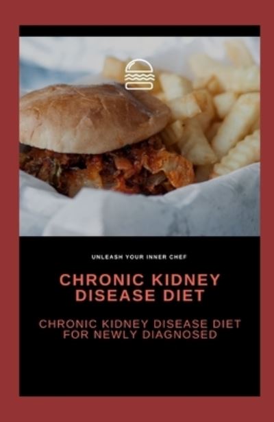 Cover for Nate Daniels · Chronic Kidney Disease Diet (Paperback Book) (2020)