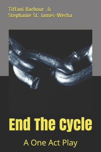 Cover for Tiffani Barbour · End the Cycle (Taschenbuch) (2020)
