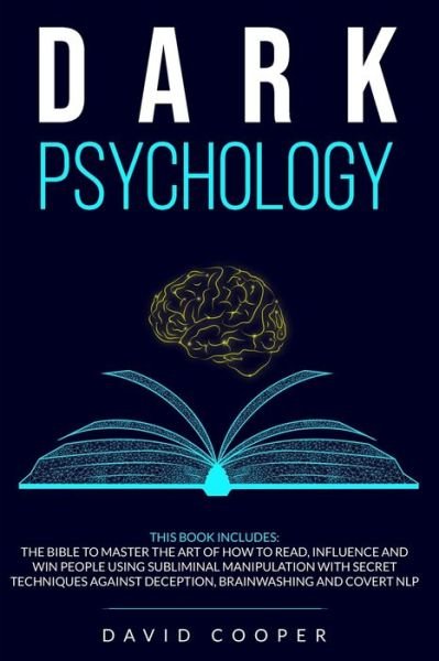 Dark Psychology - David Cooper - Boeken - Independently Published - 9798642448694 - 1 mei 2020