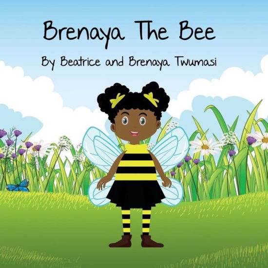 Cover for Brenaya Twumasi · Brenaya the bee (Paperback Book) (2020)