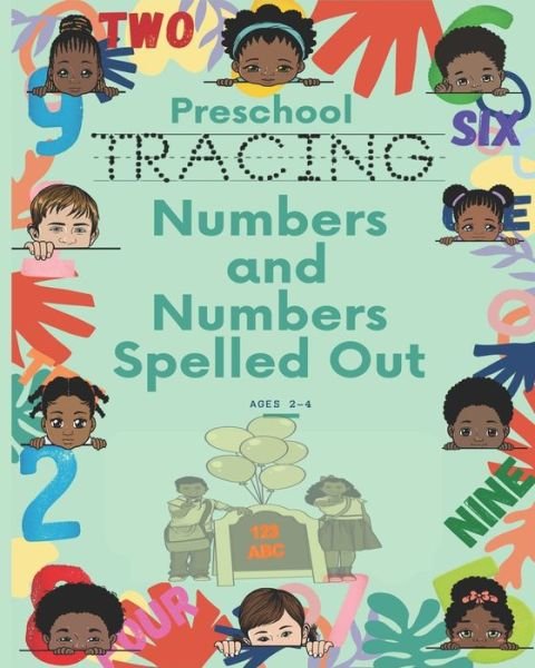Cover for Wea R E Learning · Preschool Tracing Numbers &amp; Number Words Spelled Out Ages 2-4 (Paperback Book) (2020)