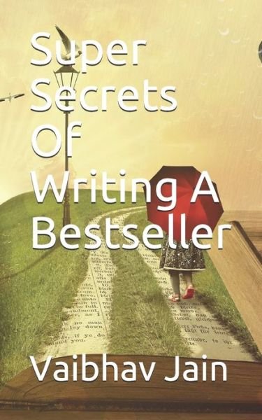 Cover for Vaibhav Jain · Super Secrets Of Writing A Bestseller (Pocketbok) (2020)