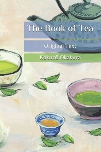 Cover for Kakuzo Okakura · The Book of Tea (Paperback Book) (2020)