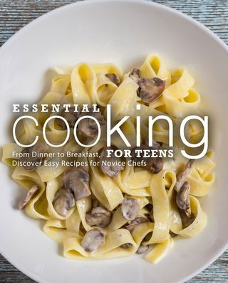 Cover for Booksumo Press · Essential Cooking For Teens (Pocketbok) (2020)