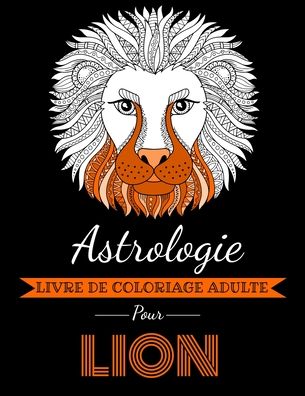 Cover for Arthas Page · Astrologie Livre de Coloriage Adulte pour Lion (Paperback Book) (2020)