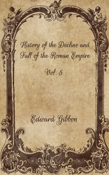 Cover for Edward Gibbon · History of the Decline and Fall of the Roman Empire (Paperback Bog) (2021)