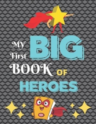 Cover for First Book · My first Big book of Heroes (Paperback Book) (2021)