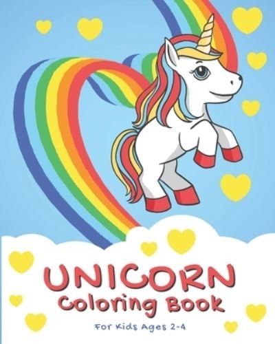 Cover for Rotris Sontral · Unicorn Coloring Book For Kids Ages 2-4: Unicorn for Kids Ages 4-6, Cute and Fun Unicorn Coloring Book for Kids &amp; Toddlers. (Children's Activity Books) (Pocketbok) (2021)