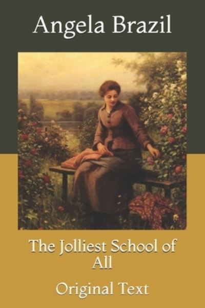 Cover for Angela Brazil · The Jolliest School of All (Paperback Book) (2021)