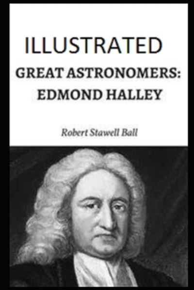 Cover for Robert Stawell Ball · Great Astronomers (Paperback Book) (2021)