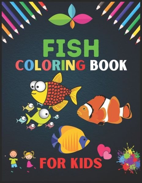 Cover for Nf@r Color Station · Fish Coloring Book for Kids: A Cool, Funny &amp; Stress Relief Fishes Designs to Color for Kids and Toddlers. Coloring Book for Primary kids, Boys and Gilrls who loves Fishes. (Paperback Bog) (2021)