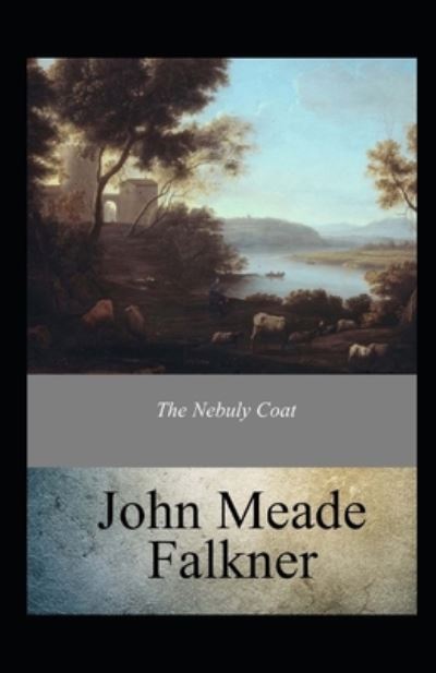 Cover for John Meade Falkner · The Nebuly Coat Annotated (Paperback Book) (2021)