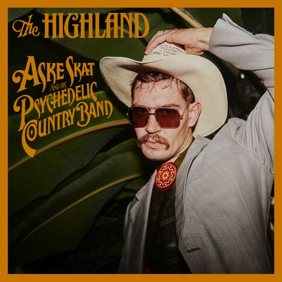 Cover for Aske Skat &amp; His Psychedelic Country Band · The Highland (LP) (2022)