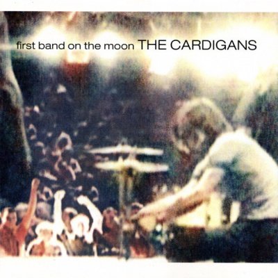 Cover for The Cardigans · First Band on the Moon (LP) (2019)