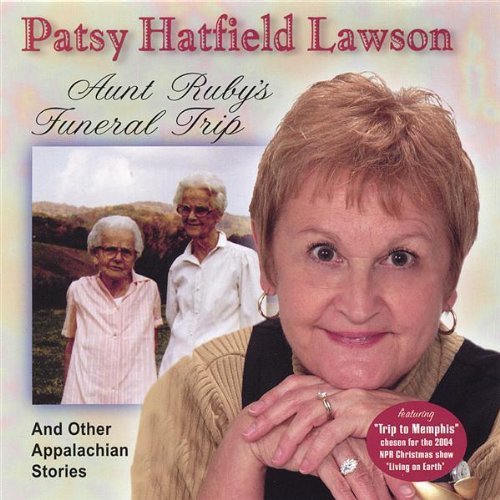 Aunt Rubys Funeral Trip - Patsy Hatfield Lawson - Música - CD Baby - 0634479162695 - 29 de março de 2005