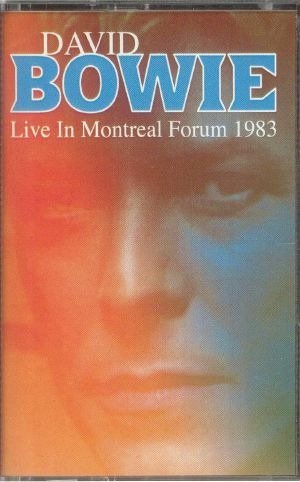 Cover for David Bowie · Live In Montreal Forum 1983 (Cassette)