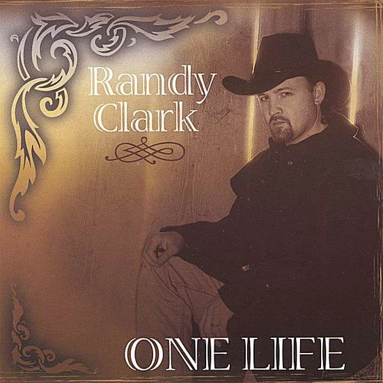 Cover for Randy Clark · One Life (CD) (2007)