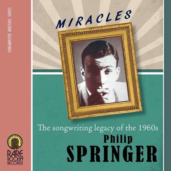 Cover for Philip Springer · Philip Springer Miracles The Songwriting Legacy Of The 1960S (CD) (2016)