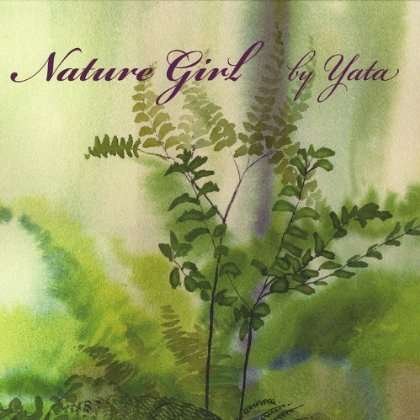 Cover for Yata · Nature Girl (CD) (2012)