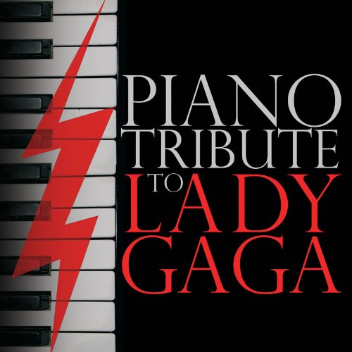 Piano Tribute To Lady.. - Lady Gaga.=Trib= - Música - Cce Ent - 0707541950695 - 1 de dezembro de 2017