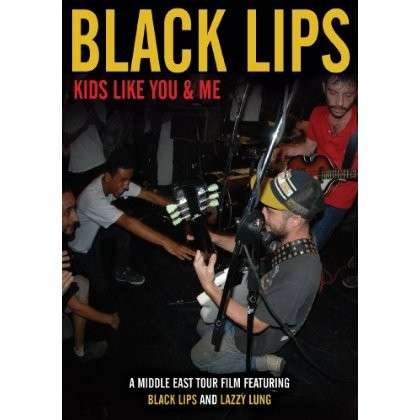 Kids Like You  Me - Black Lips - Movies - WIENERWORLD - 0760137569695 - January 13, 2014