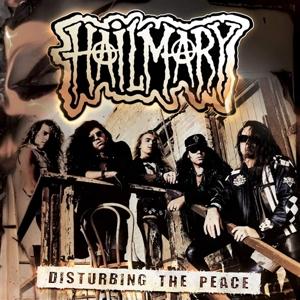 Cover for Hail Mary · Disturbing the Peace (CD) (2024)