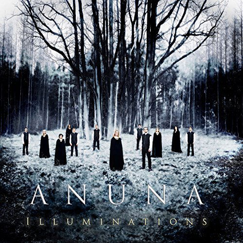 Cover for Anuna · Illuminations (2015 Mix) (CD) [Digipak] (2015)