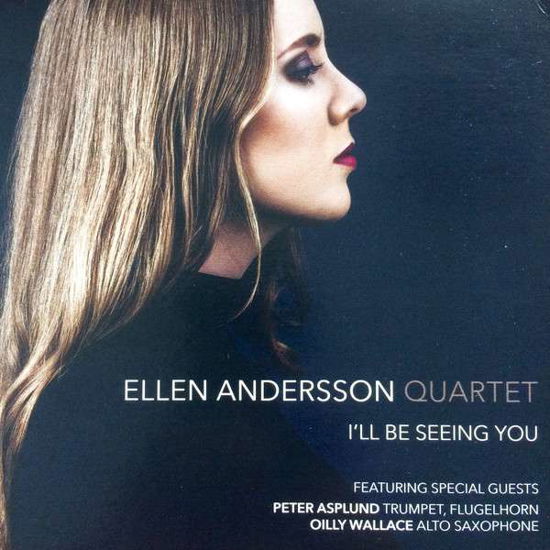 I'll Be Seeing You - Ellen -Quartet- Andersson - Musique - PROPRIUS - 0822359001695 - 1 octobre 2018