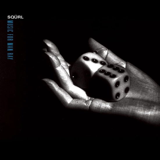 Cover for Sqürl · Music for Man Ray (Ltd Clear Vinyl) (LP) [Limited edition] (2024)